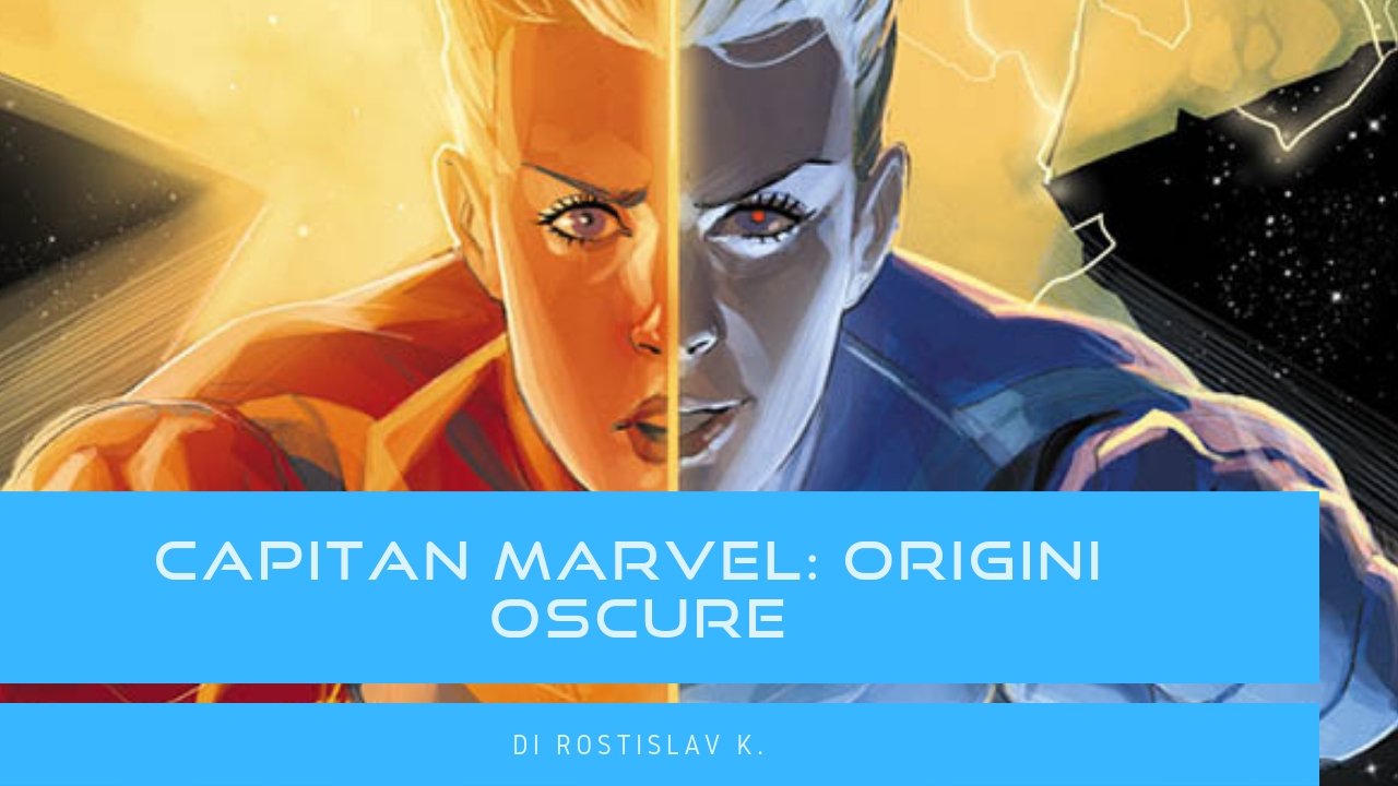 Capitan Marvel: Origini Oscure