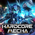 Hardcore Mecha