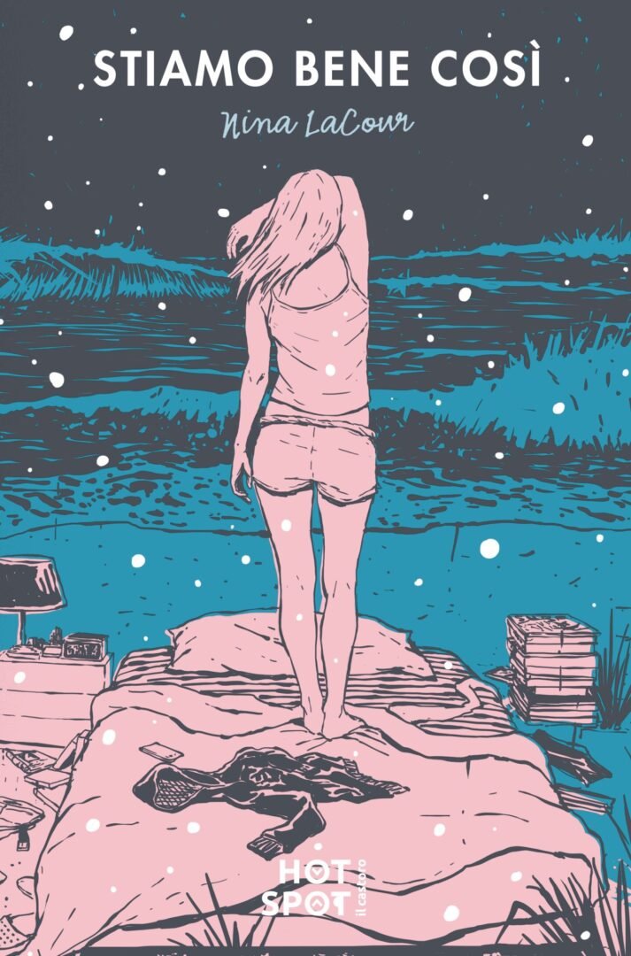 Recensione del libro Stiamo bene così di Nina LaCour ed edito dalla casa editrice Il CAstoro