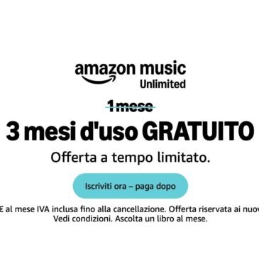 L’ abbonamento ad Amazon Music Unlimited è gratis per 3 mesi